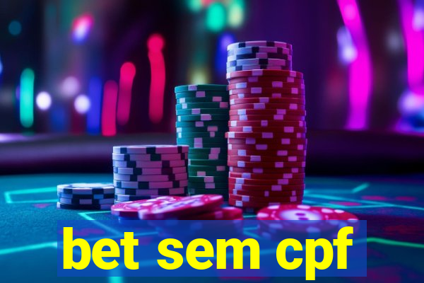 bet sem cpf